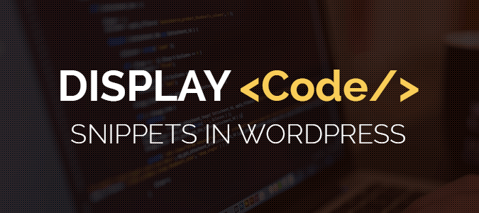 Display Code Snippets in WordPress Without Using Any Plugin