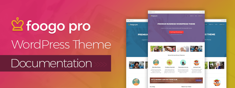 Foogo Pro WordPress Theme Documentation