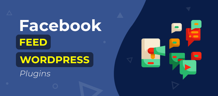 Facebook Feed WordPress Plugins